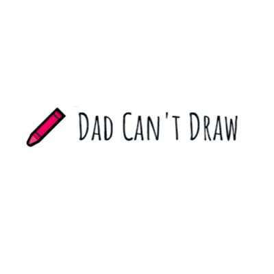 Dad Can’t Draw