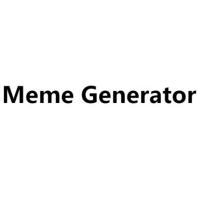 Dumb Meme Generator