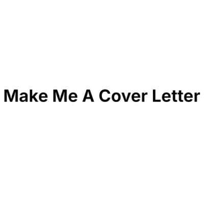 Make Me A Cover Letter